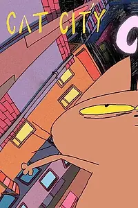 Постер к мультфильму «Cat City (2017)»
