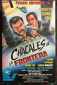 Главный постер фильма «Chacales de la frontera (1990)»