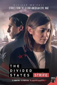 Главный постер фильма «The Divided States: Strife (2020)»