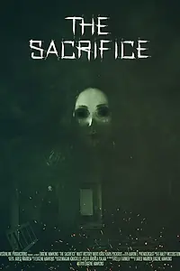 Постер к фильму «The Sacrifice (2020)»