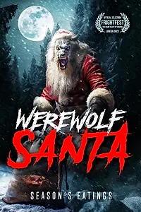 Главный постер фильма «Werewolf Santa (2023)»