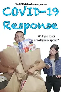 Постер к фильму «Covid-19 Response (2020)»