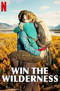 Постер к сериалу «Win the Wilderness: Alaska (2020)»