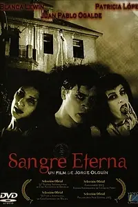 Постер к фильму «Вечная кровь (2002)»