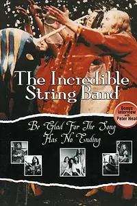 Главный постер фильма «Be Glad for the Song Has No Ending (1970)»