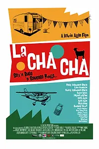 Постер к фильму «La Cha Cha (2021)»