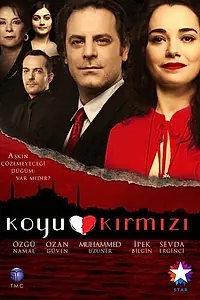 Постер к сериалу «Koyu Kirmizi (2012 - 2013)»