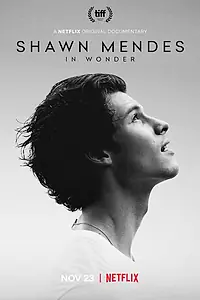 Главный постер фильма «Шон Мендес: In Wonder (2020)»