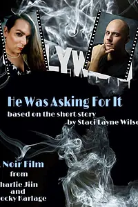 Главный постер фильма «He Was Asking for It: A Noir Film (2024)»