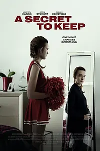 Главный постер фильма «A Secret to Keep (2020)»