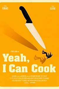 Постер к фильму «Yeah, I Can Cook (2020)»