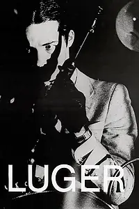 Постер к фильму «Лугер (1981)»