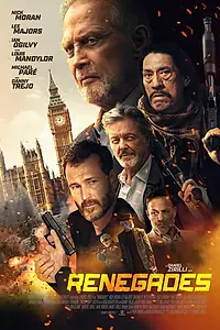 Главный постер фильма «Renegades (2022)»