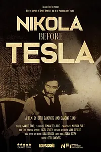 Постер к фильму «Nikola before Tesla (2023)»