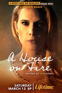 Постер к фильму «Ann Rule's A House on Fire (2021)»