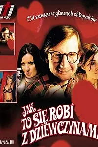 Главный постер фильма «Как это делается с девушками (2002)»