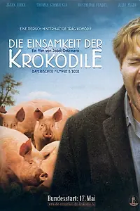 Главный постер фильма «Одиночество крокодилов (2000)»