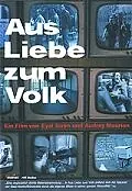 Главный постер фильма «Aus Liebe zum Volk (2004)»
