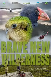 Главный постер фильма «Brave New Wilderness (2020)»