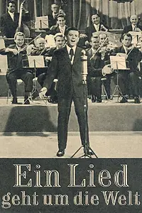 Главный постер фильма «Ein Lied geht um die Welt (1958)»