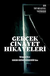 Постер к сериалу «Gercek Cinayet Hikayeleri (2015)»