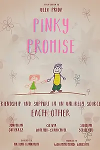 Постер к фильму «Pinky Promise (2017)»