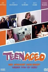 Главный постер фильма «Teenaged (2004)»