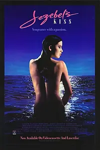 Главный постер фильма «Поцелуй Иезавель (1990)»