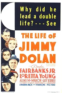 Главный постер фильма «Жизнь Джимми Долана (1933)»