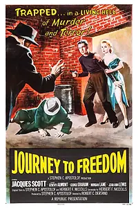 Главный постер фильма «Journey to Freedom (1957)»