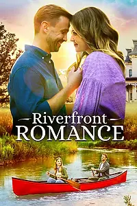 Постер к фильму «Riverfront Romance (2021)»
