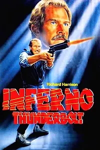 Главный постер фильма «Inferno Thunderbolt (1985)»
