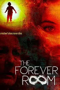 Главный постер фильма «The Forever Room (2021)»