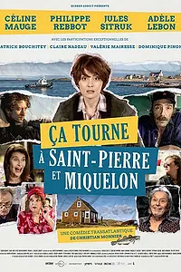 Главный постер фильма «Ça tourne à Saint-Pierre et Miquelon (2022)»