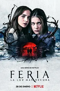 Постер к сериалу «Ферия: Самый тёмный свет (2022)»
