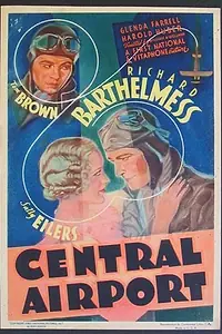 Главный постер фильма «Центральный аэропорт (1933)»