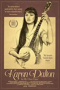 Постер к фильму «In My Own Time: A Portrait of Karen Dalton (2020)»