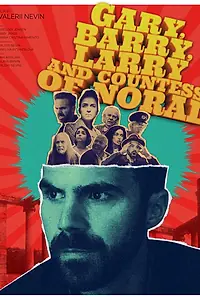 Главный постер фильма «Гэри, Барри, Ларри и графиня Норал»