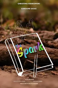 Постер к фильму «The Spark (2020)»