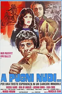 Постер к фильму «A pugni nudi (1974)»
