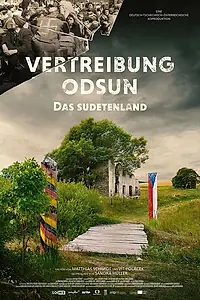 Постер к сериалу «Vertreibung Odsun - Das Sudetenland (2016)»