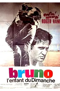 Главный постер фильма «Бруно, воскресный ребёнок (1969)»