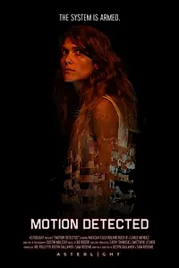 Главный постер фильма «Motion Detected (2023)»