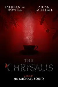 Постер к фильму «The Chrysalis (2020)»