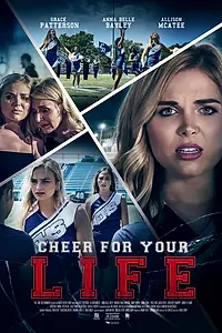Главный постер фильма «Cheer for Your Life (2021)»