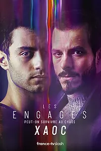 Постер к сериалу «Les engagés: XAOC (2021)»