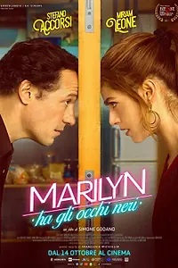 Главный постер фильма «Marilyn ha gli occhi neri (2021)»