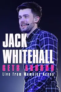Главный постер фильма «Jack Whitehall Gets Around: Live from Wembley Arena (2014)»