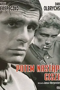 Главный постер фильма «Потом наступит тишина (1965)»