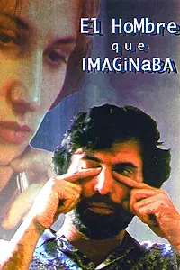 Главный постер фильма «El hombre que imaginaba (1998)»